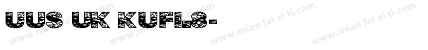 UUS UK KUFI_8字体转换